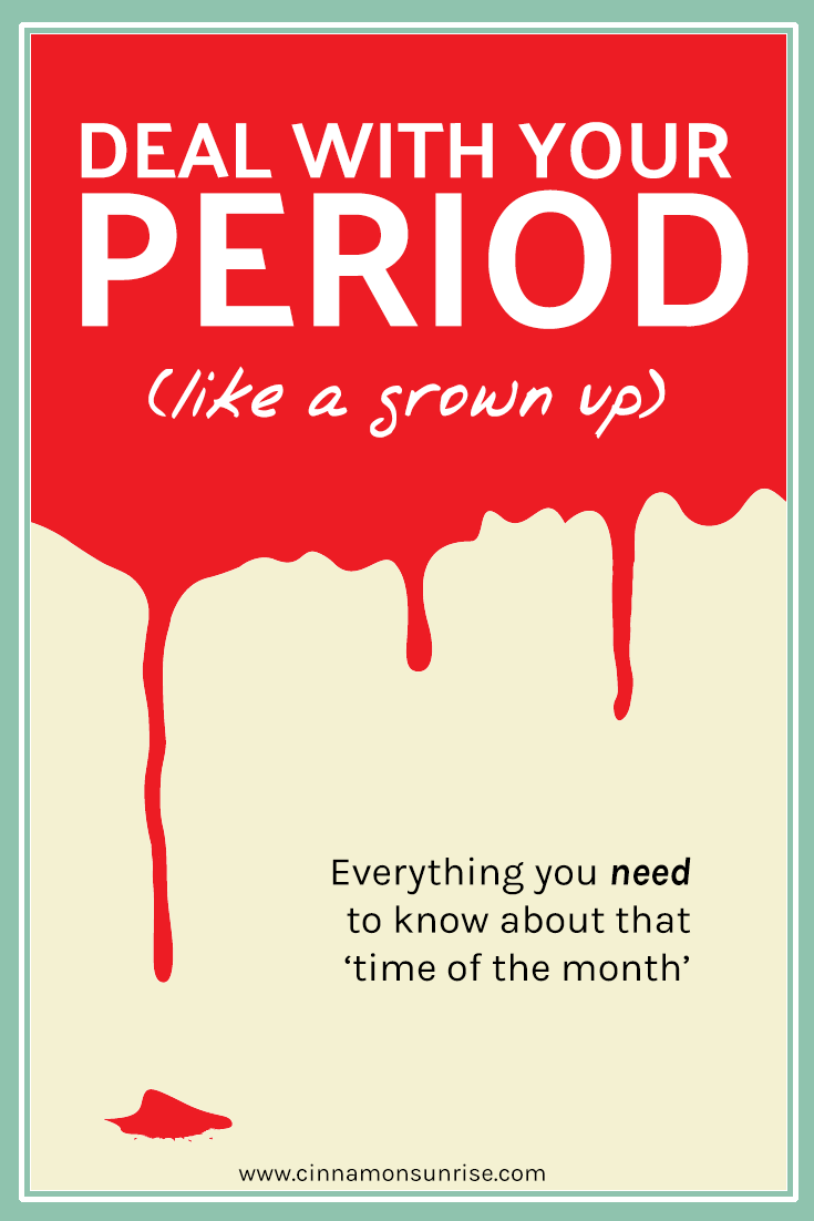 How to deal with your period