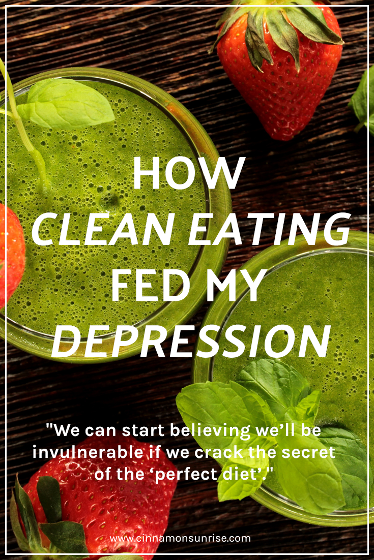 Text that reads 'How clean eating fed my depression' over a background of green smoothies and fresh fruit.