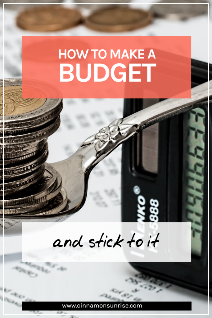 How to make a budget (and stick to it)