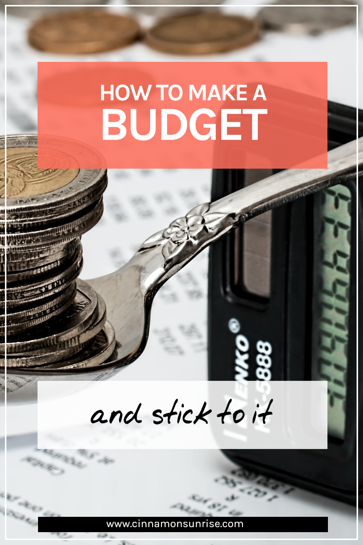 How To Make A Budget (and Stick To It) - Cinnamon Sunrise